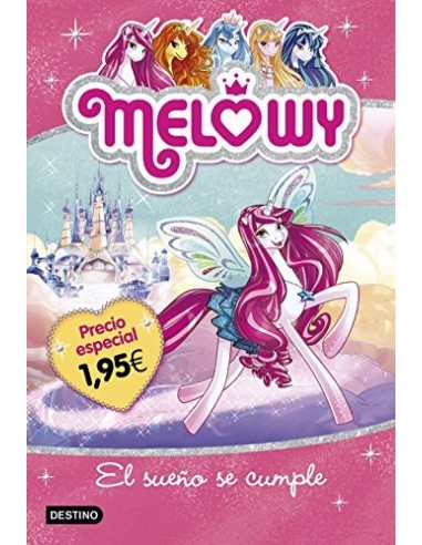 MELOWY El sueño se cumple