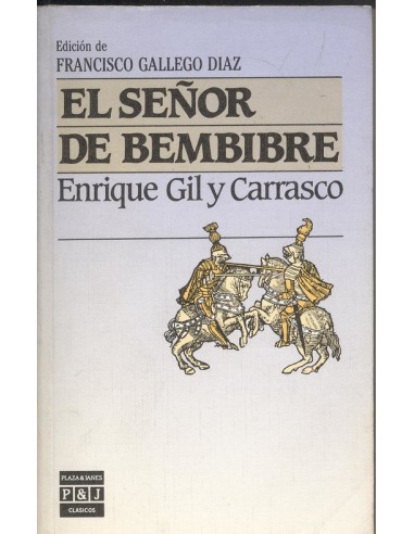 EL SEÑOR DE BEMBIBRE Edición de...