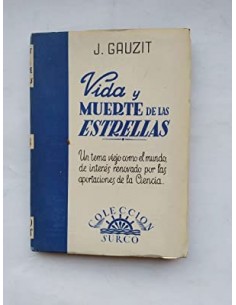 VIDA Y MUERTE DE LAS ESTRELLAS