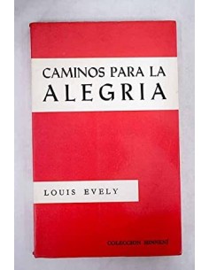 CAMINOS PARA LA ALEGRÍA