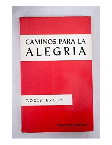 CAMINOS PARA LA ALEGRÍA