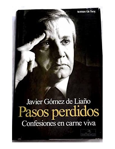 PASOS PERDIDOS CONFESIONES EN CARNE VIVA