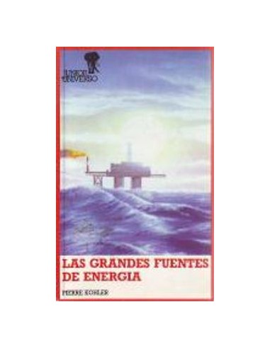 LAS GRANDES FUENTES DE ENERGÍA