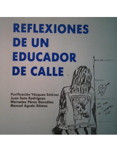 REFLEXIONES DE UN EDUCADOR DE CALLE