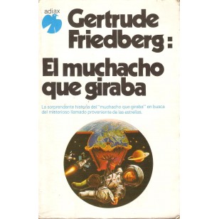 EL MUCHACHO QUE GIRABA