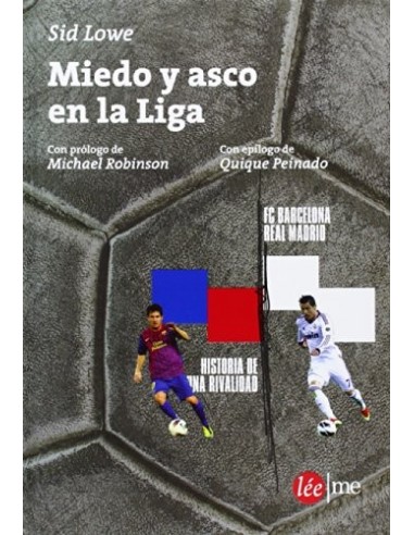 MIEDO Y ASCO EN LA LIGA
