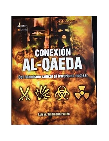 CONEXIÓN AL-QAEDA Del islamismo...