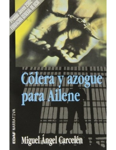 CÓLERA Y AZOGUE PARA AILENE