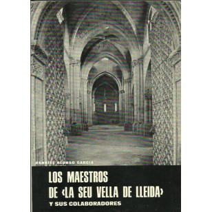 LOS MAESTROS DE LA "SEU VELLA DE...