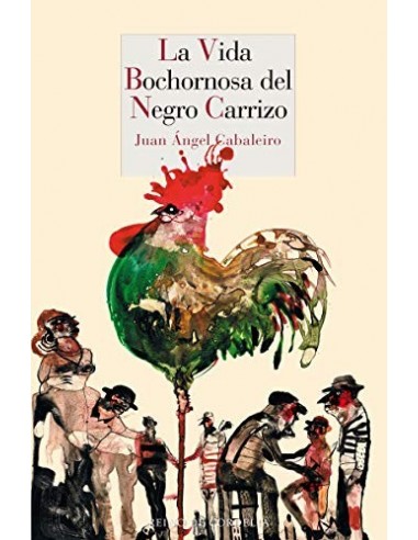 LA VIDA BOCHORNOSA DEL NEGRO CARRIZO
