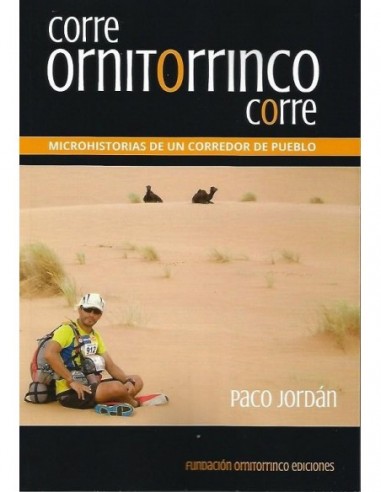 CORRE ORNITORRINCO CORRE Dedicado por...