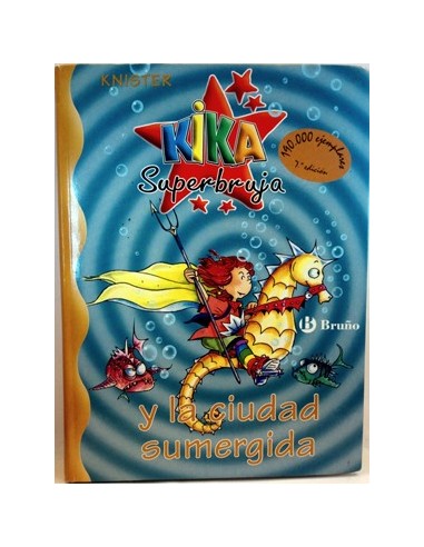KIKA SUPERBRUJA Y LA CIUDAD SUMERGIDA