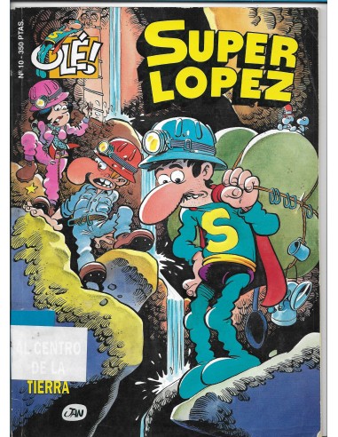 SUPERLÓPEZ AL CENTRO DE LA TIERRA