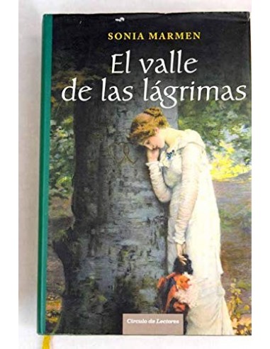 EL VALLE DE LAS LÁGRIMAS Alma de...