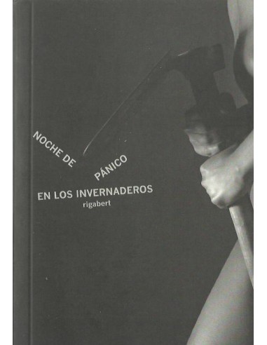 NOCHE DE PÁNICO EN LOS INVERNADEROS