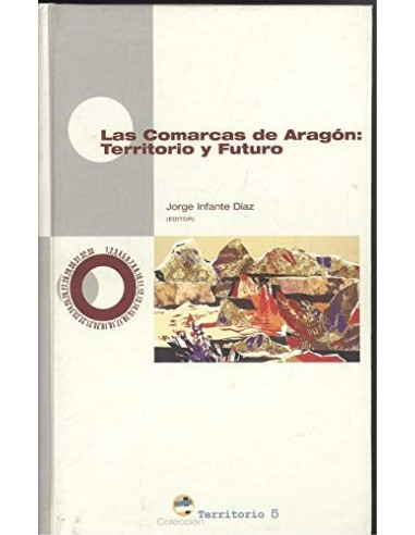LAS COMARCAS DE ARAGÓN TERRITORIO Y...