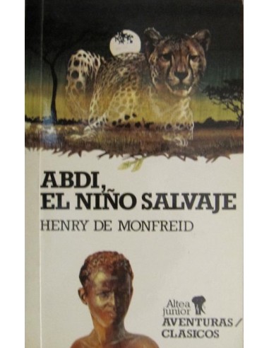ABDI EL NIÑO SALVAJE