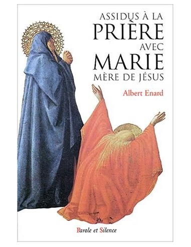 ASSIDUS A LA PRIERE AVEC MARIE MERE...