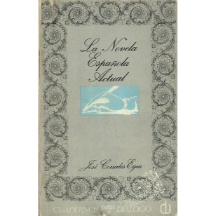 LA NOVELA ESPAÑOLA ACTUAL