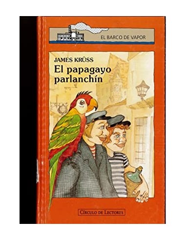 EL PAPAGAYO PARLANCHIN