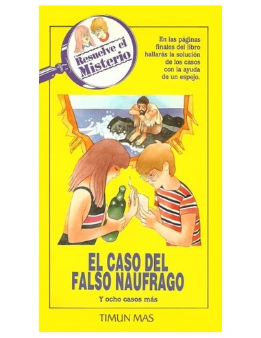 EL CASO DEL FALSO NAÚFRAGO y ocho...