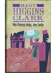 NO LLORES MÁS,MY LADY