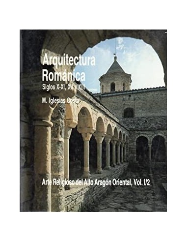 ARQUITECTURA ROMANICA Siglos X-XI,...