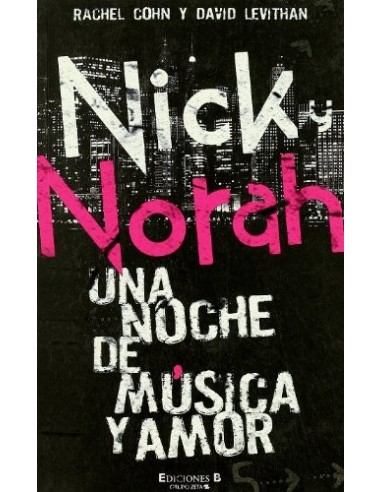 NICK Y NORAH UNA NOCHE DE MÚSICA Y AMOR