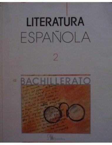 LITERATURA ESPAÑOLA 2 Bachillerato