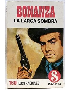 BONANZA LA LARGA SOMBRA