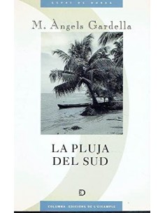 LA PLUJA DEL SUD