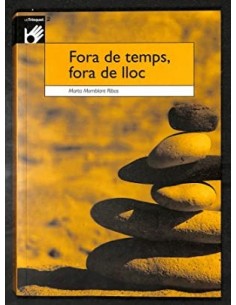 FORA DE TEMPS FORA DE LLOC