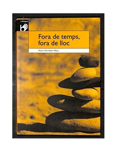 FORA DE TEMPS FORA DE LLOC