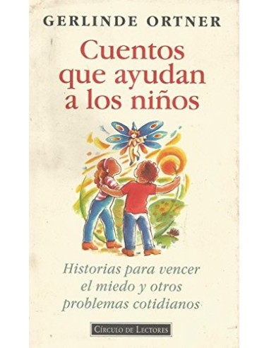 CUENTOS QUE AYUDAN A LOS NIÑOS...