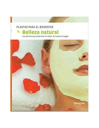 PLANTAS PARA EL BIENESTAR Belleza...
