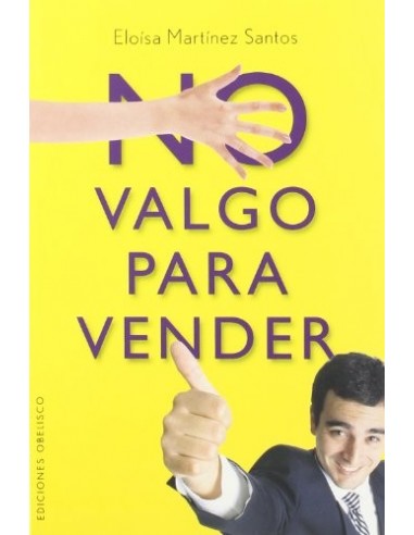 NO VALGO PARA VENDER
