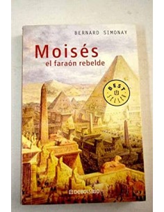 MOISÉS EL FARAÓN REBELDE