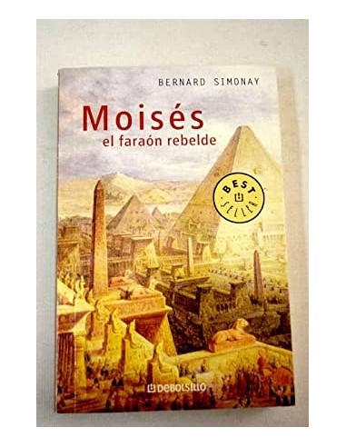 MOISÉS EL FARAÓN REBELDE