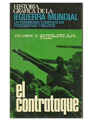 HISTORIA GRÁFICA DE LA 2ªGUERRA...
