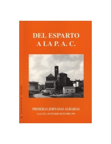 DEL ESPARTO A LA P.A.C.