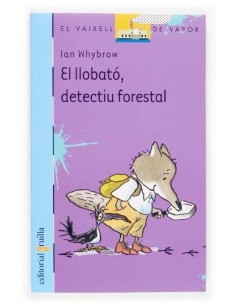 EL LLOBATÓ DETECTIU FORESTAL