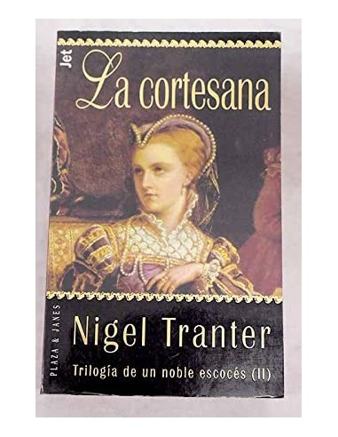 LA CORTESANA Trilogía de un noble...