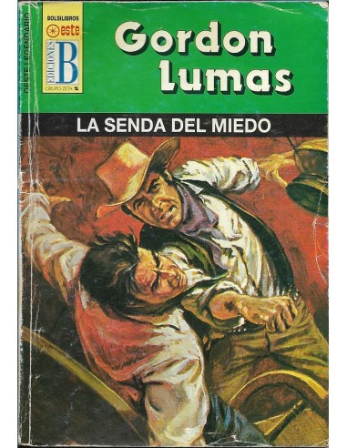 LA SENDA DEL MIEDO
