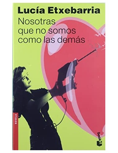 NOSOTRAS QUE NO SOMOS COMO LAS DEMÁS