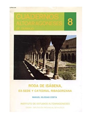 RODA DE ISÁBENA EX SEDE Y CATEDRAL...