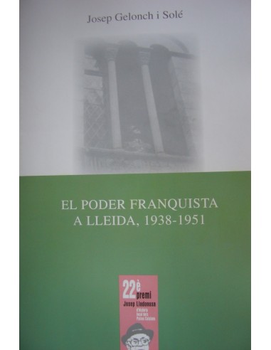 EL PODER FRANQUISTA A LLEIDA 1938-1951
