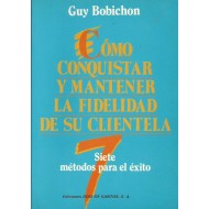 CÓMO CONQUISTAR Y MANTENER...
