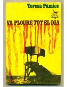 VA PLOURE TOT EL DIA