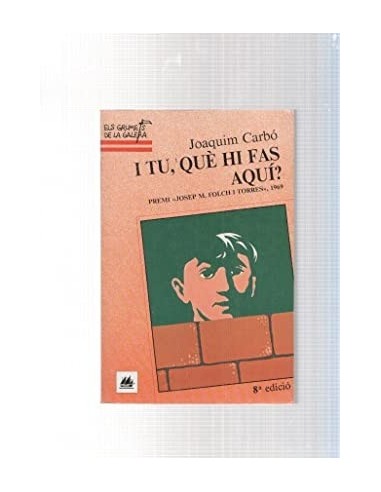 I TU QUE HI FAS AQUÍ?