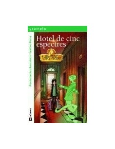 HOTEL DE CINC ESPECTRES...